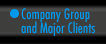 Company Group and Major Clients